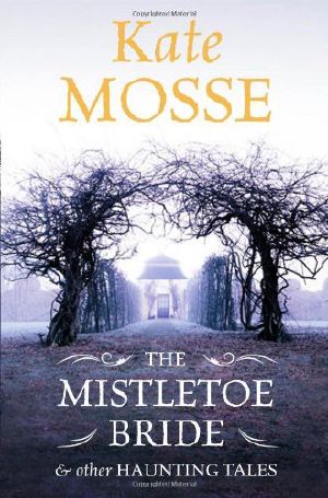 [Languedoc 03] • The Mistletoe Bride and Other Haunting Tales